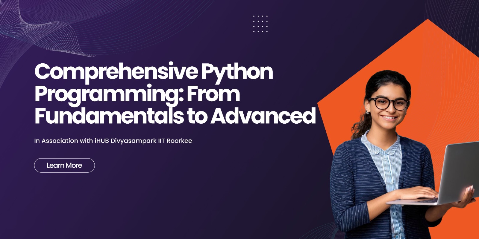 Comprehensive Python Programming: From fundamentals to Advanced